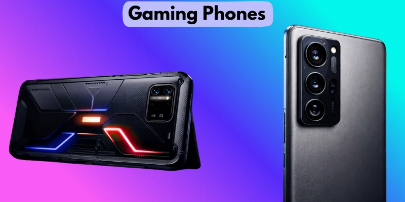 Types of mobile phones: Gaming phones with high performance