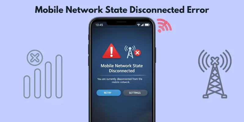 Mobile Network State Disconnected error on phone