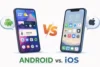 Android vs. iOS—A Simple, Actionable Guide - Post Thumbnail