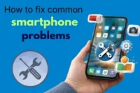 How to fix common smartphone problems