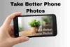 How to Take Better Phone Photos (Complete Guide) - Post Thumbnail